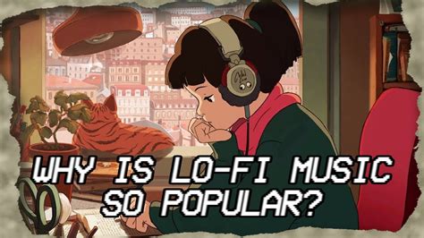 what is lo fi music and how does it influence the way we perceive time?